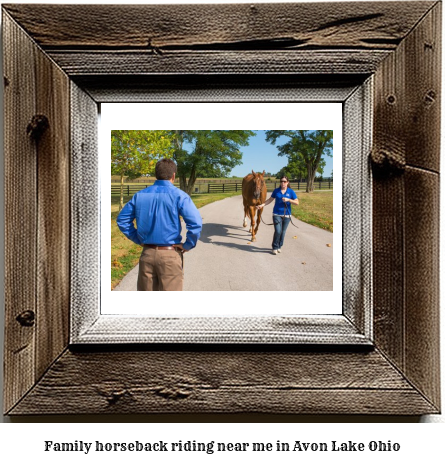 family horseback riding near me in Avon Lake, Ohio